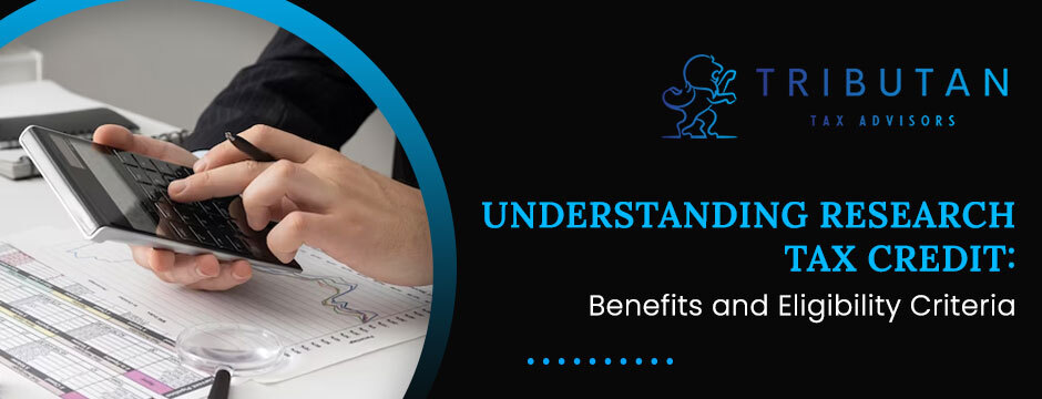 Understanding Research Tax Credit Benefits and Eligibility Criteria